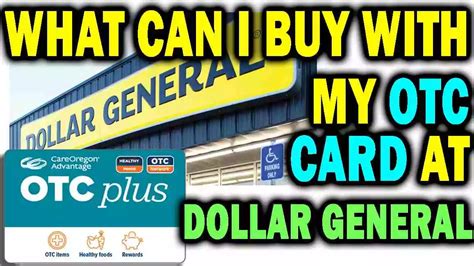 Family Dollar. . What can i buy with my otc card at dollar general